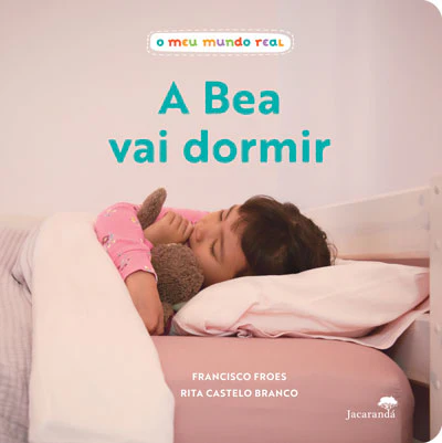 A Bea vai Dormir - O Meu Mundo Real