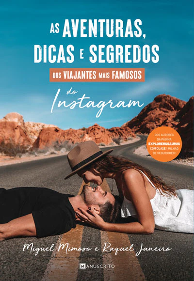 As Aventuras, Dicas e Segredos dos Viajantes mais Famosos do Instagram