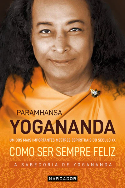 Como Ser Sempre Feliz