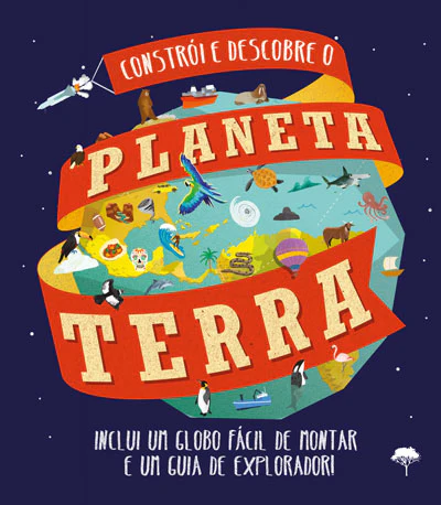 Constrói e Descobre o Planeta Terra