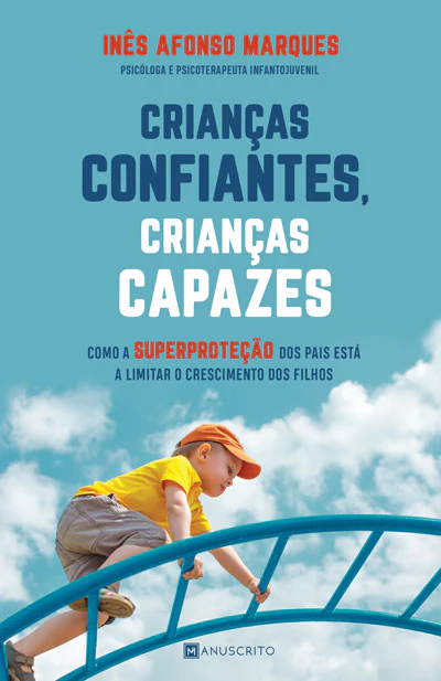 Crianças Confiantes, Crianças Capazes