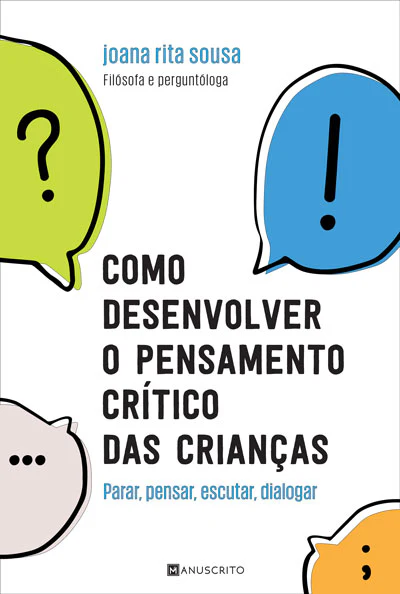 Como Desenvolver o Pensamento Crítico Das Crianças