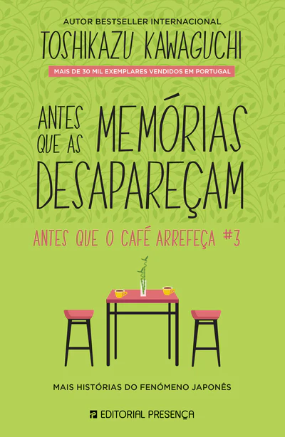 [EBOOK] Antes Que as Memórias Desapareçam - Antes que o café arrefeça #3