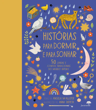 Histórias para Dormir e para Sonhar - 50 lendas e contos