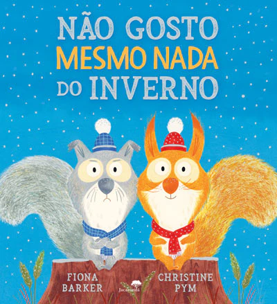 Não Gosto Mesmo Nada do Inverno