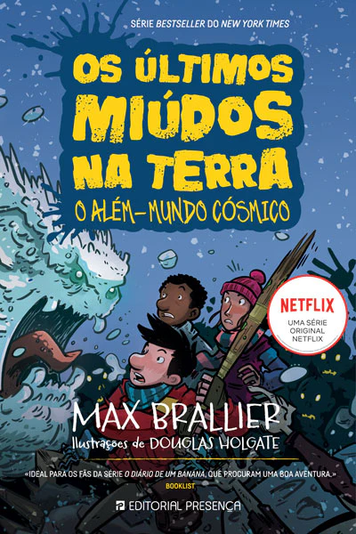 Os Últimos Miúdos na Terra e o Além-mundo Cósmico