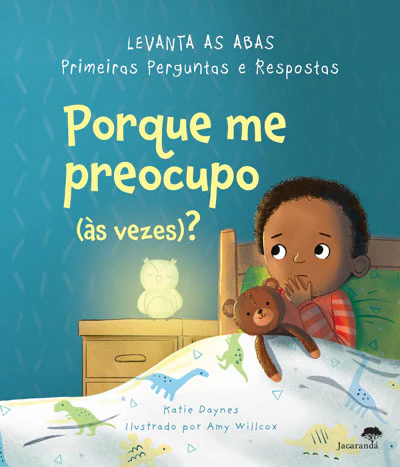 Porque me Preocupo (às vezes)? - Primeiras Perguntas e Respostas