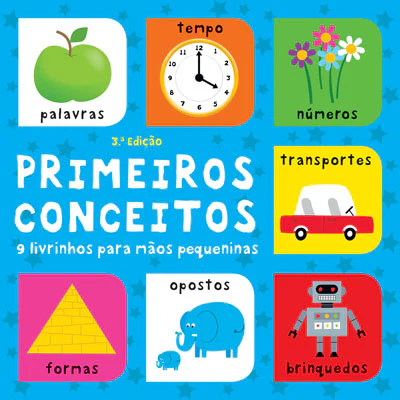 Primeiros conceitos! 9 livrinhos para mãos pequeninas