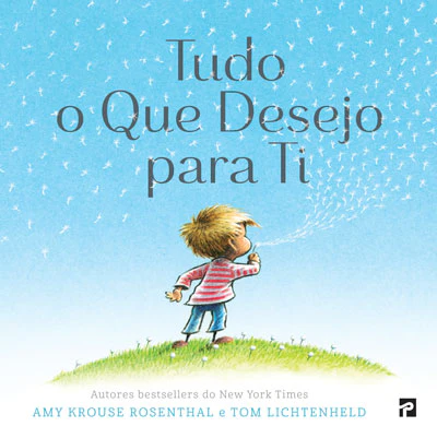Tudo o Que Desejo para Ti